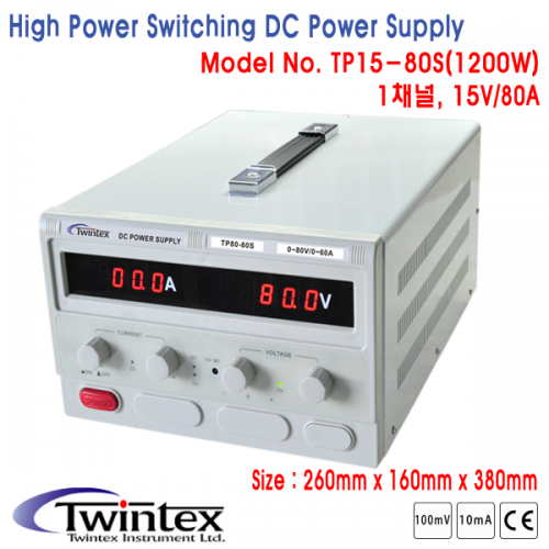 디바이스마트,계측기/측정공구 > 전원공급장치 > DC 파워서플라이,TWINTEX,High Power Switching DC Power Supply, 1채널 DC전원공급기 [TP15-80S],정격 전압 : 0~15V / 정격 전류 : 0~80A / 정격 전력 : 1200W / 무게 : 5.5Kg / 크기 : 260mm X 160mm X 380mm