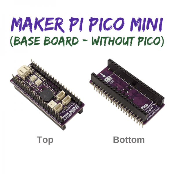 Maker Pi Pico Mini: Simplifying Projects with Raspberry Pi Pico [MAKER-PI-PICO-MINI-NB]
